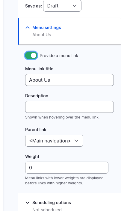 A form with toggled-on "Provide a menu link" and pre-filled "Menu link title" as "About Us." Other fields include "Description," "Parent link" set to "Main navigation," and "Weight" set to 0.