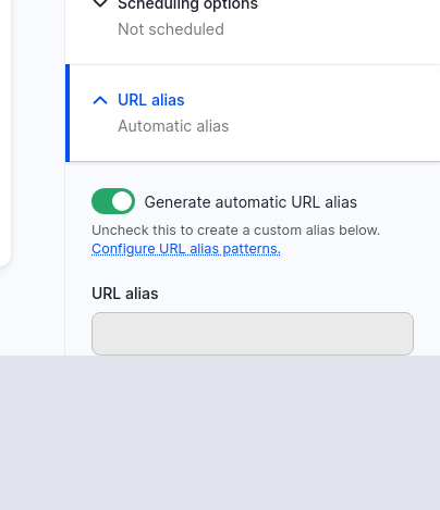 The "URL alias" section in Drupal's page settings with "Generate automatic URL alias" toggled on. The "URL alias" field is disabled, indicating that the system will generate a URL alias automatically based on predefined patterns.