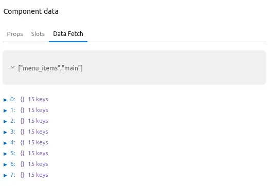Drupal's Experience Builder data fetch pane showing the results of fetching
menus data as JSON